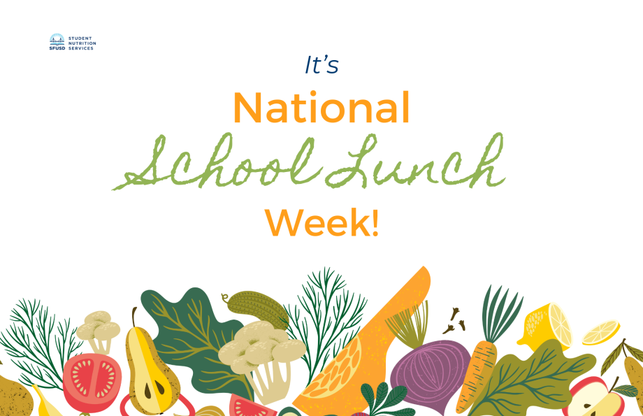 It’s National School Lunch Week! SFUSD